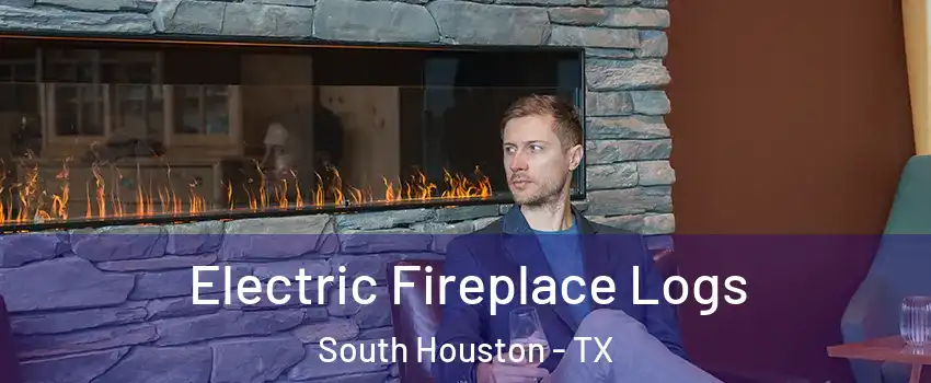  Electric Fireplace Logs South Houston - TX