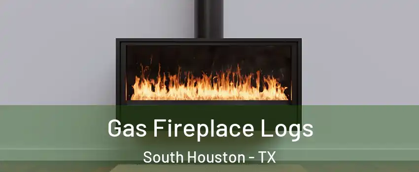  Gas Fireplace Logs South Houston - TX