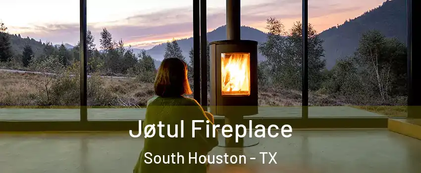  Jøtul Fireplace South Houston - TX