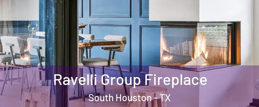  Ravelli Group Fireplace South Houston - TX